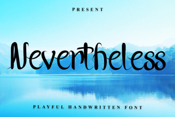 Nevertheless: A Refined Script Font